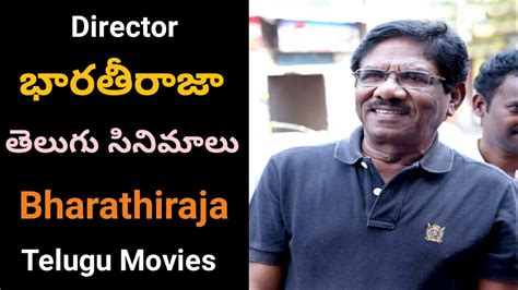 bharathiraja hit movies list telugu|More.